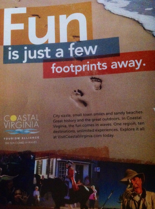 Coastal Virginia appears to be all about "fun" in this ad inviting you to have fun in only a few footsteps.